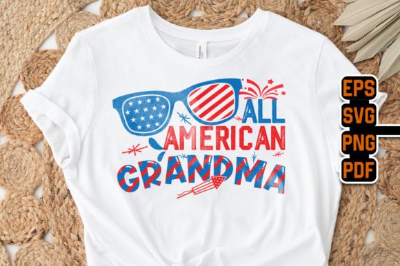 4th of July T-shirt-All American Grandma