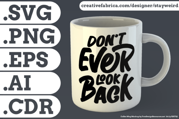 Don't Ever Look Back Quote: A Designer's Review