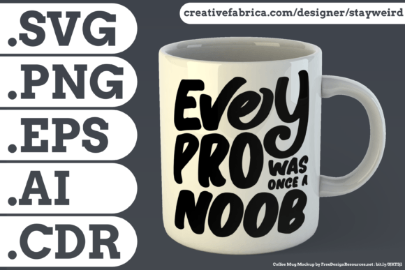 Every Pro Was Once a Noob Quote