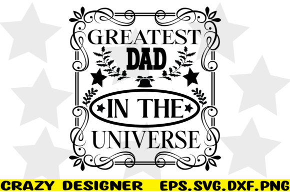Greatest Dad in the Universe