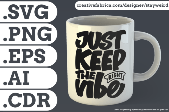 Just Keep the Right Vibe Quote