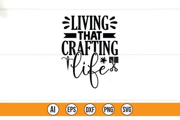 Living That Crafting Life