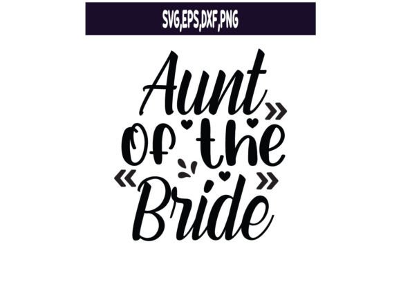 Review: Aunt of the Bride SVG for Wedding Embroidery